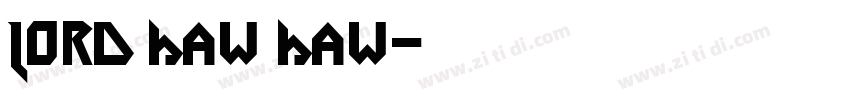 Lord Haw Haw字体转换
